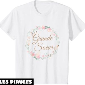 Grande Soeur T-Shirt Fleurs Futur Annonce Naissance Bebe