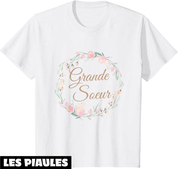 Grande Soeur T-Shirt Fleurs Futur Annonce Naissance Bebe