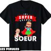 Grande Soeur T-Shirt Future Super Big Sister Cadeau