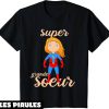 Grande Soeur T-Shirt Super Cadeau Pour Une Fille Cadeau