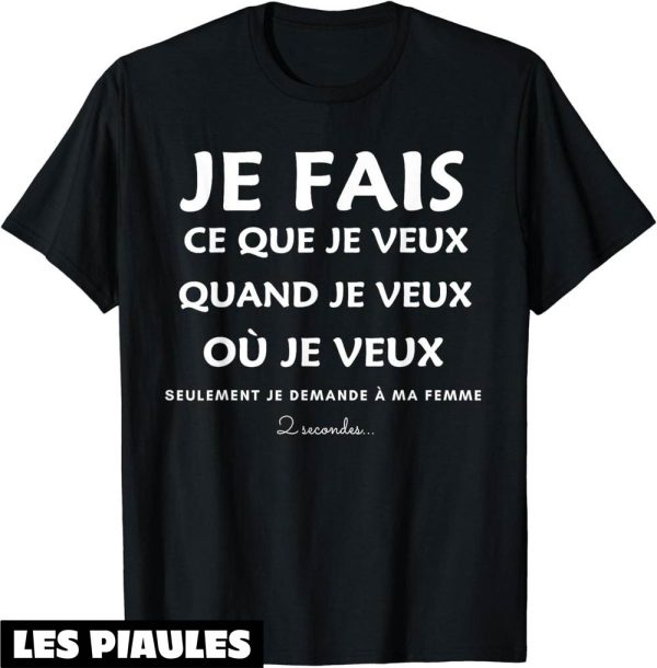 Humour Decale T-Shirt Humour Azal Je Demande A Ma Femme