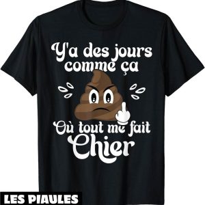 Humour Decale T-Shirt Journee Difficile Sarcasme Chier Caca Humour Decale T-Shirt Journee Difficile Sarcasme Chier Caca