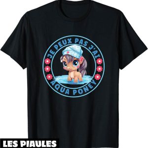 Humour Decale T-Shirt Pas Le Temps J’ai Aqua Poney Humour Decale T-Shirt Pas Le Temps J’ai Aqua Poney