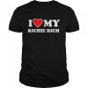 I Love My Richie Rich Shirt with Heart Shirt
