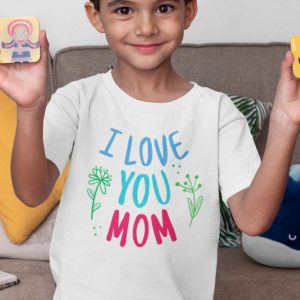 I Love You Mom 1