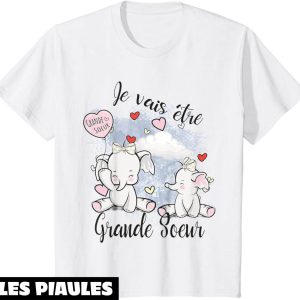 Je Vais Etre Grande Soeur T-Shirt
