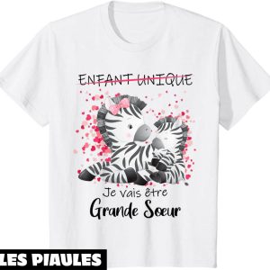 Je Vais Etre Grande Soeur T-Shirt Annocer Une Grossesse Papa