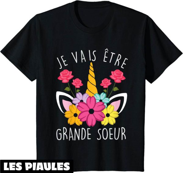 Je Vais Etre Grande Soeur T-Shirt Bientot Je Vais Etre Soeur