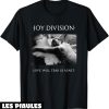 Joy Division T-Shirt L&rsquo;amour Va Nous Dechirer Cool Practical