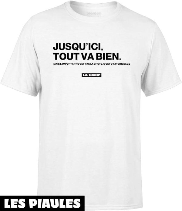 La Haine T-Shirt Film Jusqu’ici Tout Vas Bien Adulte