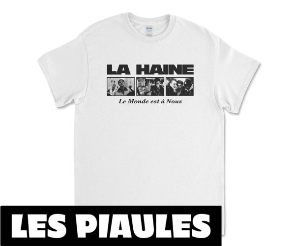 La Haine T-Shirt Le Monde Est A Nous Vincent Cassel
