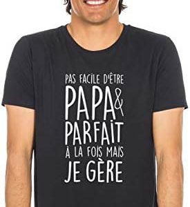 Le Roi Du T-Shirt Pas Facile Detre Papa Et Parfait A La Fois Le Roi Du T-Shirt Pas Facile Detre Papa Et Parfait A La Fois
