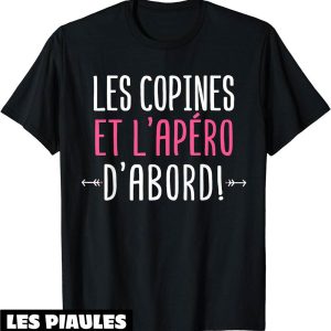 Les Copines D’abord T-Shirt Les Copines D’abord T-Shirt