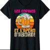 Les Copines D’abord T-Shirt Et L’apero Humour Apero Ami