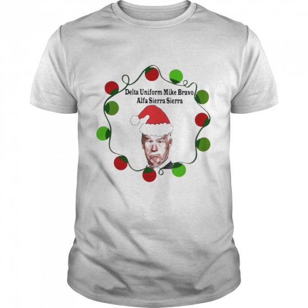 Lights Santa Joe Biden delta uniform mike bravo alfa sierra sierra shirt