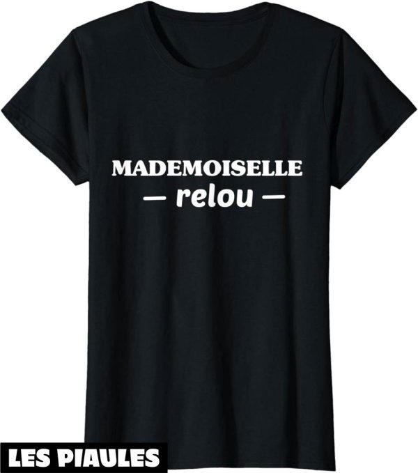 Mademoiselle En Basket T-Shirt Relou Chiante Attachiante