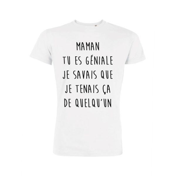 Maman Tu Es Geniale