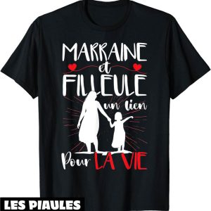 Marraine Filleul T-Shirt Un Lien Pour La Vie Bapteme Marraine Filleul T-Shirt Un Lien Pour La Vie Bapteme
