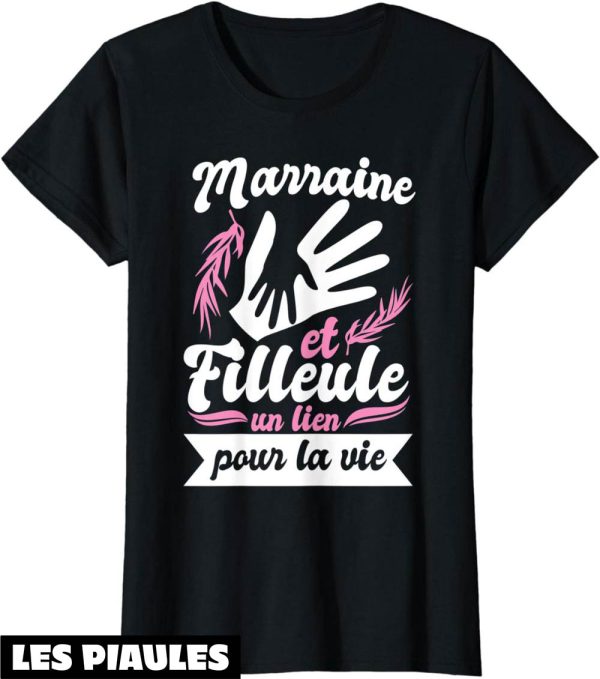 Marraine Filleul T-Shirt Un Lien Pour La Vie Cadeau