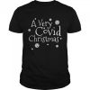 Merry Christmask A Very Covid Christmas 2021 Essential Shirt