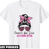 Octobre Rose T-Shirt Cancer Du Sein Ruban Sensibilisation