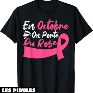 Octobre Rose T-Shirt C’est Rose Cancer Du Sein Hopital Octobre Rose T-Shirt C’est Rose Cancer Du Sein Hopital