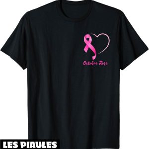 Octobre Rose T-Shirt Coeur Sensibiliqation Au Cancer Du Sein Octobre Rose T-Shirt Coeur Sensibiliqation Au Cancer Du Sein