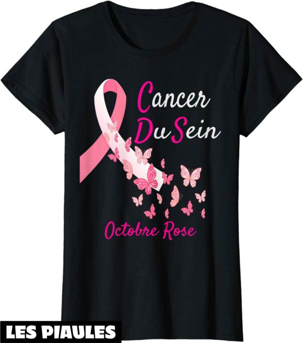 Octobre Rose T-Shirt De Sensibilisation Au Cancer Du Sein