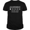 Official Government Very Bad Would Not Recommend Shirt