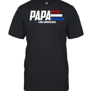 Papa A Real American Hero shirt