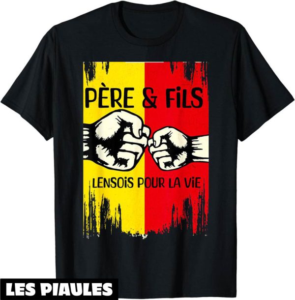 Pere Fils T-Shirt Cadeau Supporter Lensois Foot Lens