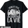 Pere Fils T-Shirt Papi Humour Papa Fete Des Pere