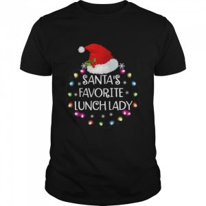 Santa’s Favorite Lunch Lady Christmas Lunch Lady Shirt