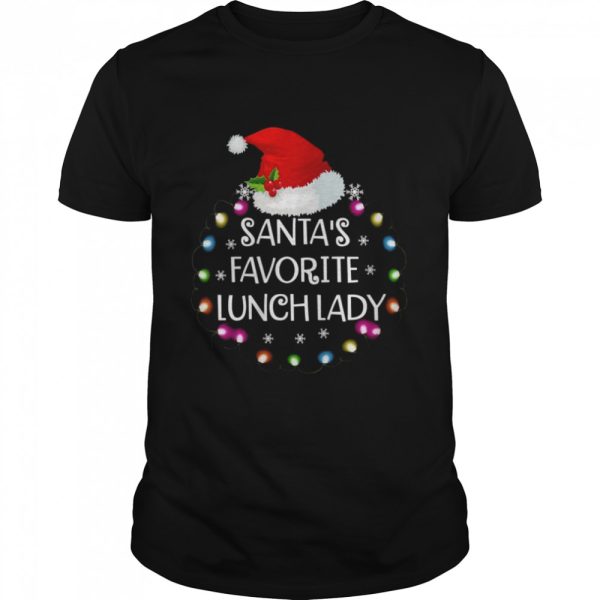 Santa’s Favorite Lunch Lady Christmas Lunch Lady Shirt