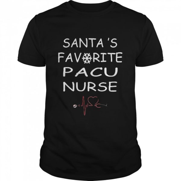 Santa’s Favorite Pacu Nurse Christmas T-Shirt