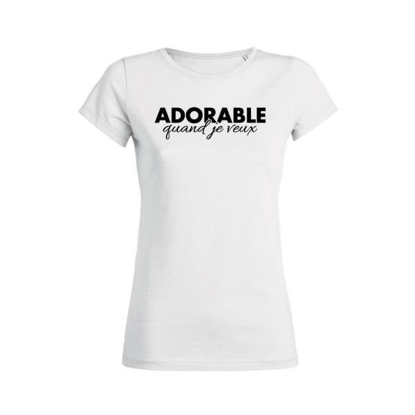 Shirt Femme – Adorable Quand Je Veux