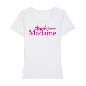 Shirt Femme – Appelez-Moi Madame Shirt Femme – Appelez-Moi Madame