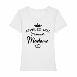 Shirt Femme Appelez Moi Mademoiselle Madame 3