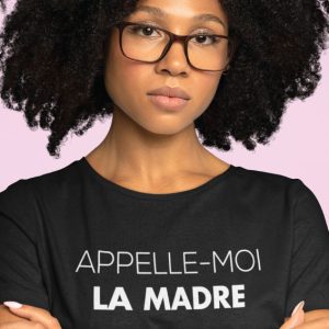 Shirt Femme – Appelle-Moi La Madre Shirt Femme – Appelle-Moi La Madre