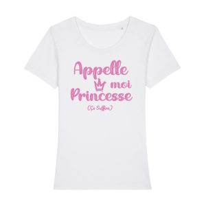 Shirt Femme – Appelle Moi Princesse (Ca Suffira)