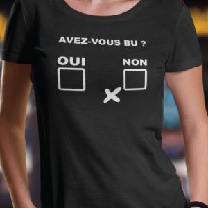 Shirt Femme – Avez-Vous Bu Shirt Femme – Avez-Vous Bu