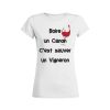Shirt Femme – Boire Un Canon C&rsquo;est Sauver Un Vigneron