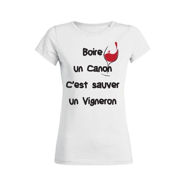 Shirt Femme – Boire Un Canon C’est Sauver Un Vigneron