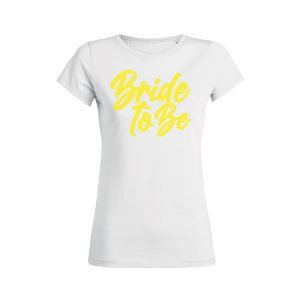 Shirt Femme - Bride To Be 8 Shirt Femme Bride To Be 7