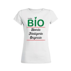 Shirt Femme - Certifiee BIO (Blonde Intelligente Originale) 1 Shirt Femme Certifiee BIO Blonde Intelligente Originale 2