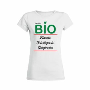 Shirt Femme - Certifiee BIO (Blonde Intelligente Originale) 2 Shirt Femme Certifiee BIO Blonde Intelligente Originale 3