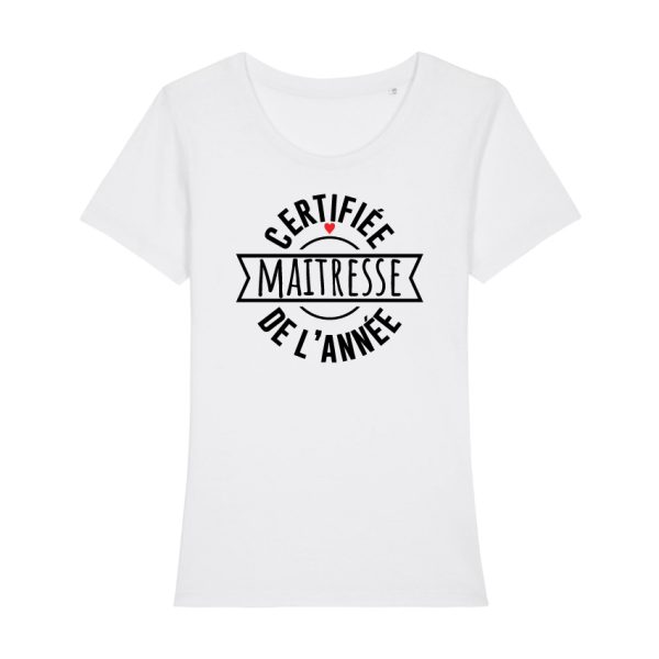 Shirt Femme – Certifiee Maitresse De L’annee