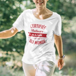 Shirt Femme – Certifiee Meilleure Mamie Du Monde