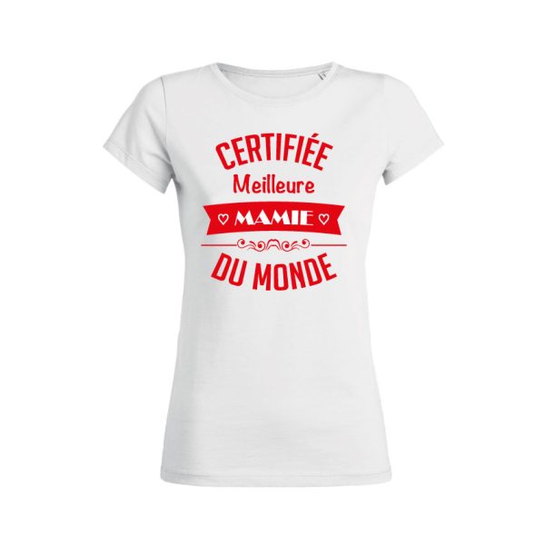 Shirt Femme – Certifiee Meilleure Mamie Du Monde