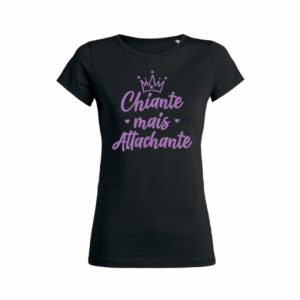 Shirt Femme Chiante Mais Attachante 5